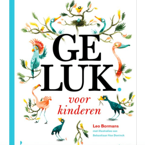 boek over geluk voor kinderen met kleurrijke vogels op de cover